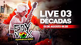Edy Vox Live 03 Décadas (Revisitando sua história)
